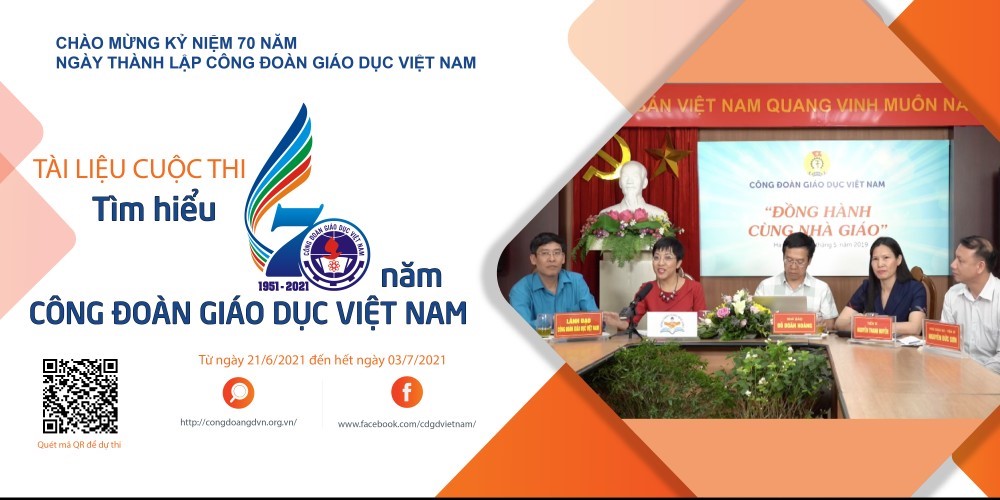 CUỘC THI TRỰC TUYẾN  Tìm hiểu 70 năm Công đoàn Giáo dục Việt Nam